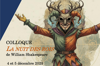 Colloque Immersion dans "La Nuit des rois" de William Shakespeare