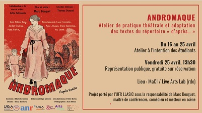 [End of artistic residency] Andromaque - Practical theatre workshop and adaptation of texts from the repertoire "Based on... "