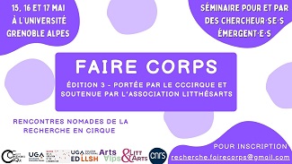 Faire Corps #3 - Nomadic meetings on circus research